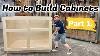 Build Cabinets The Easy Way How To Build Cabinets