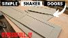 Mdf Shaker Doors How To Make Shaker Doors